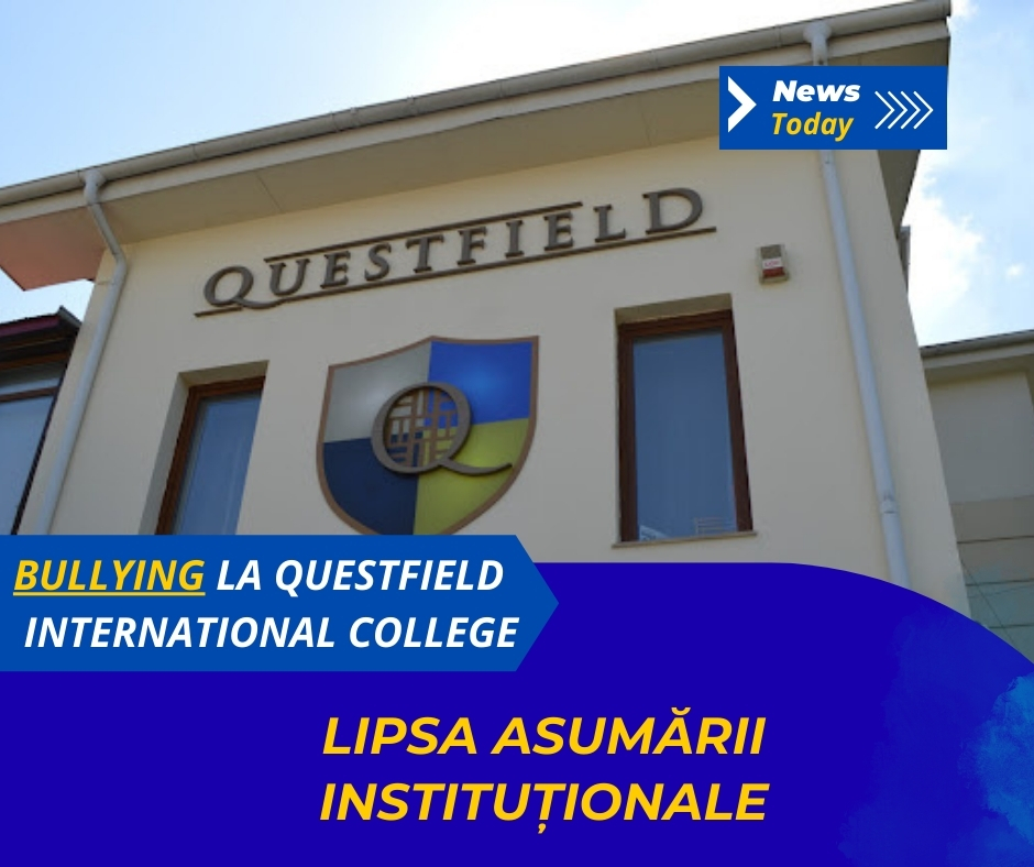 Bullying la Questfield International College, lipsa asumării instituționale